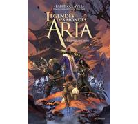 Légendes des mondes d'Aria - La prophétie noire - Tome 03 - Fabien Clavel - Nathan - broché - Roman adolescent