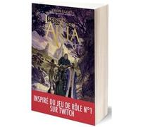 Légendes des mondes d'Aria - Le serment des runes - Tome 01 Fabien Clavel (Auteur), Xavier Collette (Illustration)