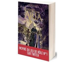 Légendes des mondes d'Aria - Le serment des runes - Tome 01 Fabien Clavel (Auteur), Xavier Collette (Illustration)