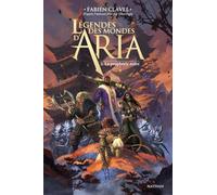 Légendes des mondes d'Aria - Tome 03 La prophétie noire - Fabien Clavel - Nathan - broché - Roman adolescent