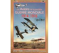 Légendes Du Ciel - Les Avions De La Première Guerre Mondiale 1914-1916