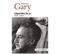 Romain Gary, Emile Ajar – Légendes du je – Récits, romans – Broché