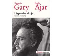 Légendes du je: Récits, romans