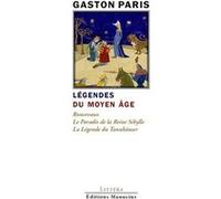Légendes du Moyen Âge Gaston Paris (Auteur)