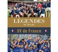 Légendes du rugby: XV de France