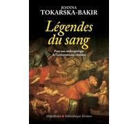 Légendes Du Sang - Pour Une Anthropologie De LAntisémitisme Chrétien