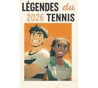 LEGENDES DU TENNIS: Livre tennis enfants (garçons et filles), les 50 champions et championnes de l'année
