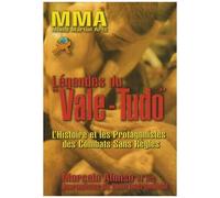 Légendes Du "Vale-Tudo - L'histoire Et Les Protagonistes Des Combats Sans Règles