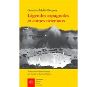 Légendes espagnoles et contes orientaux - Gustavo Adolfo Becquer - Classiques Garnier - broché - Contes / Légendes