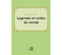 Légendes et contes du monde - Fatiha Djaoudi - Trois Colonnes - broché - Contes / Légendes