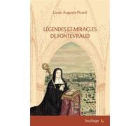Legendes et miracles de fontev - Louis-Auguste Picard - Feuillage - broché - Essai