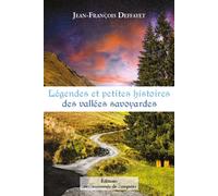Légendes et petites histoires des vallées savoyardes - Jean-François Deffayet - Passionnes De Bouquins - broché - Contes / Légendes