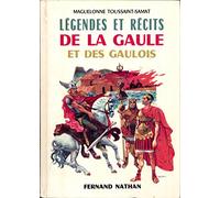 Légendes et récits de la Gaule et des gaulois