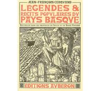 Légendes et récits populaires du Pays basque - Jean-François Cerquand - Auberon Eds - broché - Contes / Légendes