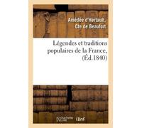 Légendes Et Traditions Populaires De La France, (Éd.1840)