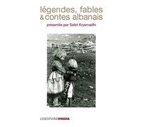 Légendes, fables et contes albanais
