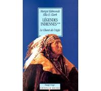 Légendes indiennes, tome 2. Le chant de l'Aigle