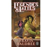 Légendes & Lattes - Travis Baldree - J'ai Lu - Poche - Roman