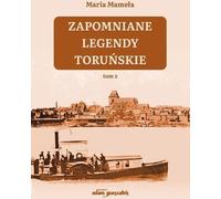 Légendes oubliées de Torun Volume 2 - Maria Mameła (Legenden auf Polnisch)