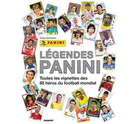 Légendes Panini Toutes les vignettes des 85 héros du football mondial - Greg Lansdowne - Marabout - broché - Guide
