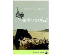 Légendes & Récits De Normandie