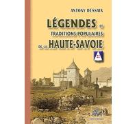 Légendes & traditions populaires de la Haute-Savoie
