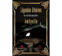 Légendes Urbaines : AMITYVILLE