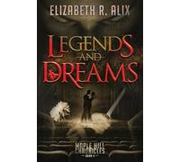 Legends and Dreams