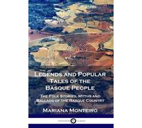 Legends And Popular Tales Of The Basque People