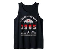 Legends are Born 1985 Anniversaire Vintage Rétro 85 Cadeau Débardeur