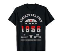 Legends are Born in The Year 1956 It Doesn't Get Better T-Shirt