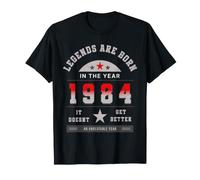 Legends are Born in The Year 1984 Anniversaire Rétro T-Shirt