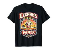 Legends Don’t Wear Pants Funny No Pant Day T-Shirt