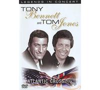 LEGENDS IN CONCERT / TONY BENNETT & TOM JONES - ATLANTIC CROSSING