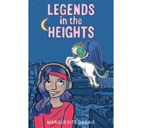 Legends in the Heights - Marguerite Dabaie - Andrews McMeel Publishing - ebook (ePub) - Livre