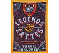 Travis Baldree – Legends & Lattes – Roman – Poche