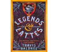 Legends & Lattes - Travis Baldree - Pan Books - Poche - Roman