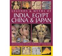 Legends Myths of India Egypt China Japan by Rachel Storm Rachel Storm, (Auteur)