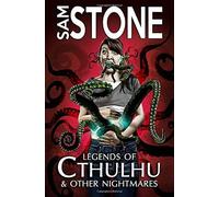 Legends Of Cthulhu And Other Nightmares