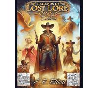 Legends of Lost Lore Old West Edition