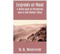Legends Of Maui