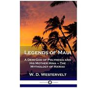 Legends Of Maui