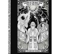 Legends of the Baal Shem Tov of the Future