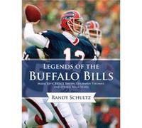 Legends of the Buffalo Bills by Randy Schultz Randy Schultz (Auteur)