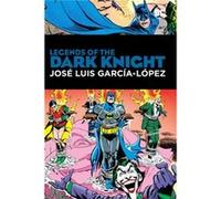 Legends Of The Dark Knight: Jose Luis Garcia Lopez