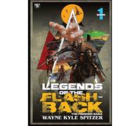 Legends Of The Flashback Book One