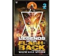 Legends Of The Flashback Book Two