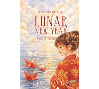 Legends of the Lunar New Year: Tales of the Threshold