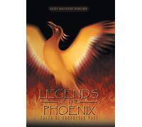 Legends of the Phoenix: Tales of Forgotten Past