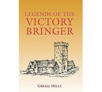 Legends Of The Victory Bringer